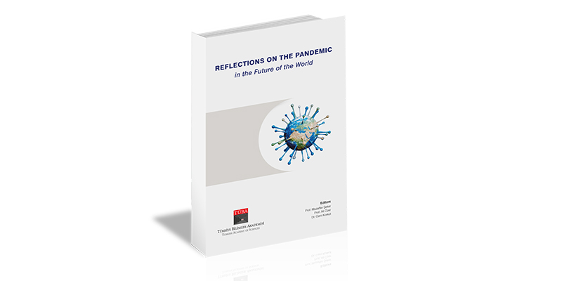 “Reflections on the Pandemic in the Future of the World” Published by TÜBA